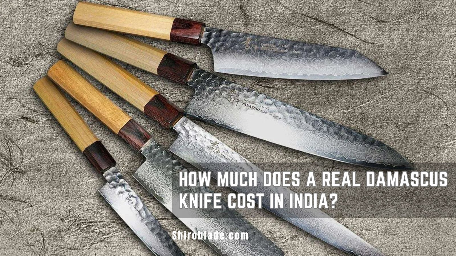 You are currently viewing How Much Does a Real Damascus Knife Cost in India?