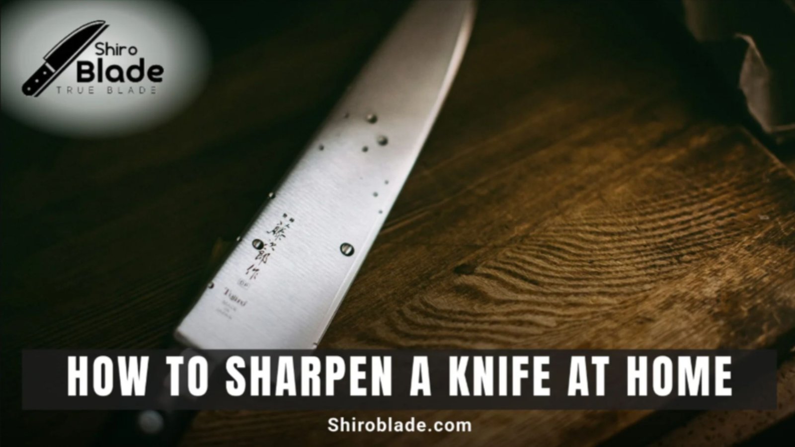 How to Sharpen a Knife at home