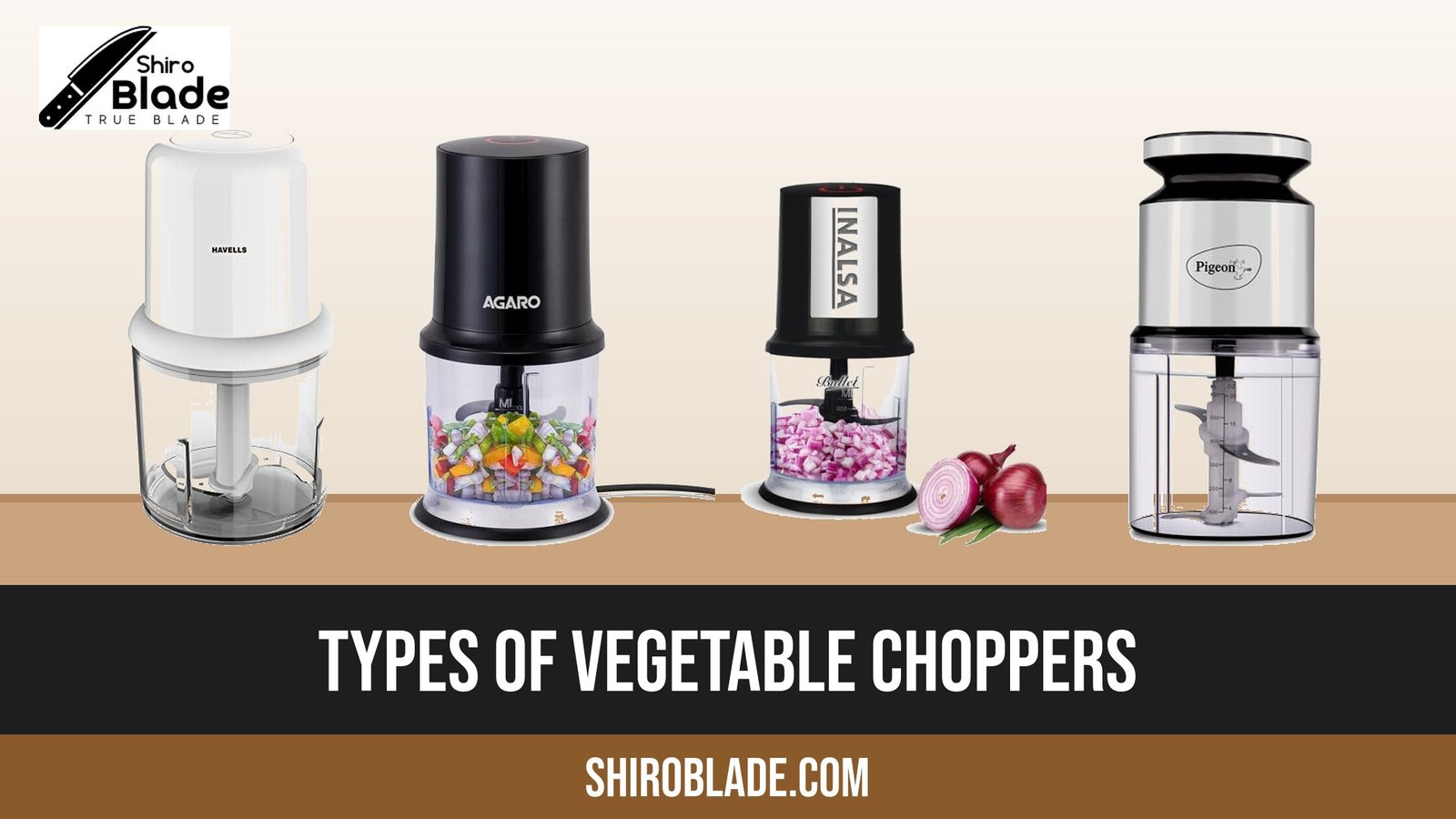 Types of vegetable choppers: manual, pull, electric and cordless